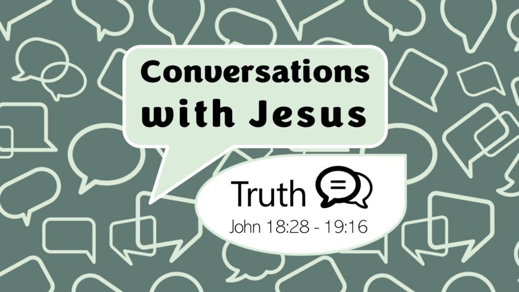 Pilate – A Conversation About Truth