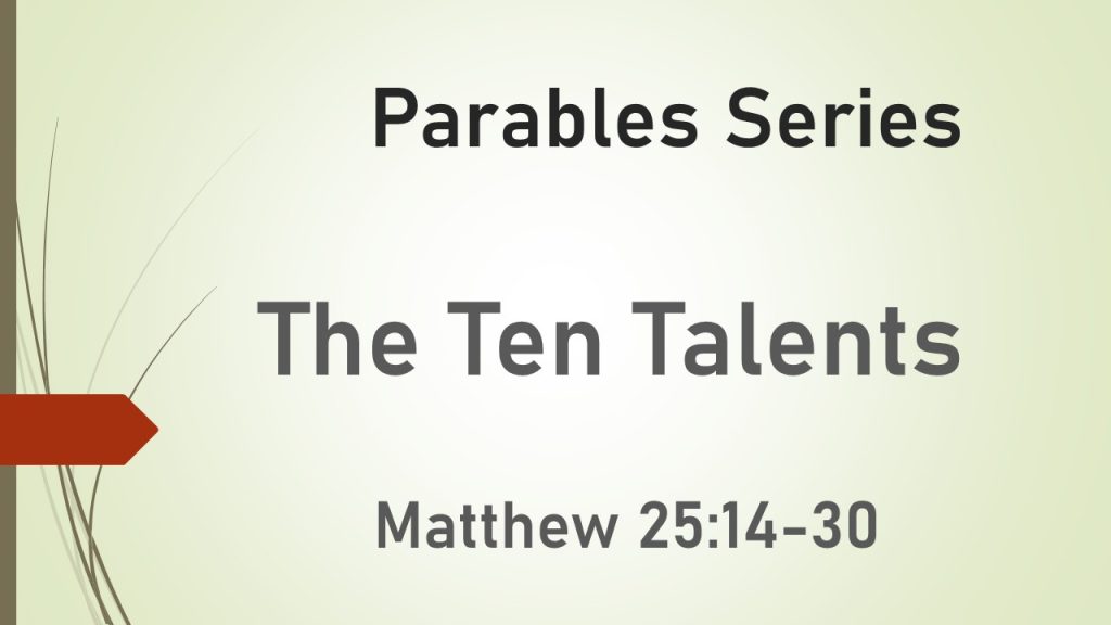 The Ten Talents